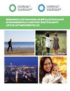 Ressources clés pour aider les spécialistes en santé environnementale à agir pour l’équité en santé : liste de lectures essentielles