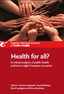 Health for all?  A critical analysis of public health policies in eight european countries