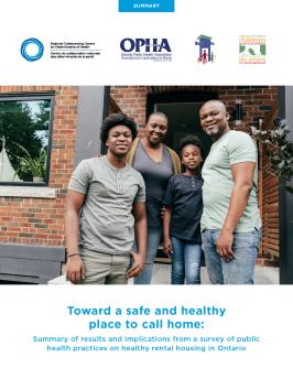 Toward a safe and healthy place to call home: Summary of results and implications from a survey of public health practices on healthy rental housing in Ontario