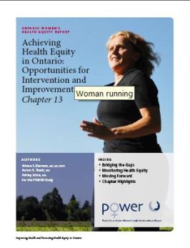 The Ontario women’s health equity report. Chapter 13.