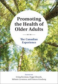 Promoting the health of older adults: The Canadian experience