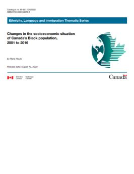 Changes in the socioeconomic situation of Canada’s Black population, 2001 to 2016 