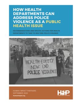 How health departments can address police violence as a public health issue: Recommendations and specific actions for health departments to take to help end police violence