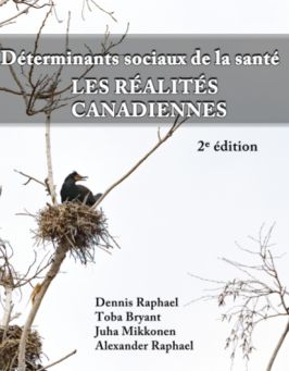 Déterminants sociaux de la santé : les réalités canadiennes (deuxieme édition)
