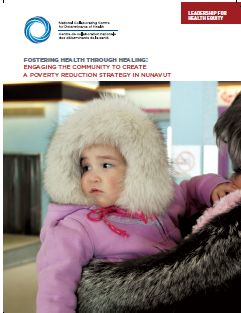 Fostering health through healing: engaging the community to create a poverty reduction strategy in Nunavut