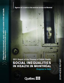 Social inequalities in health in Montréal 2011: Progress to date