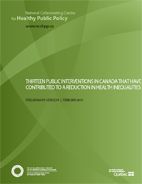 Thirteen public interventions in Canada that have contributed to a reduction in health inequalities